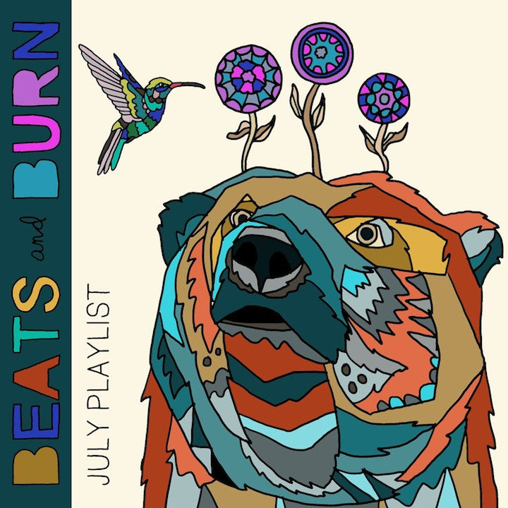 Beats & Burn July Playlist