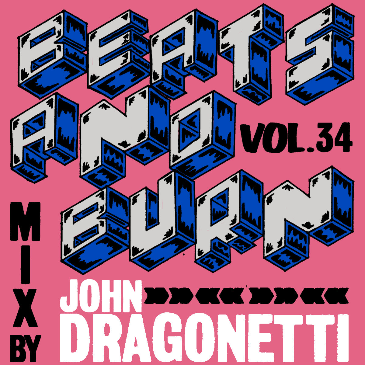 Beats & Burn Vol. 34 - John Dragonetti