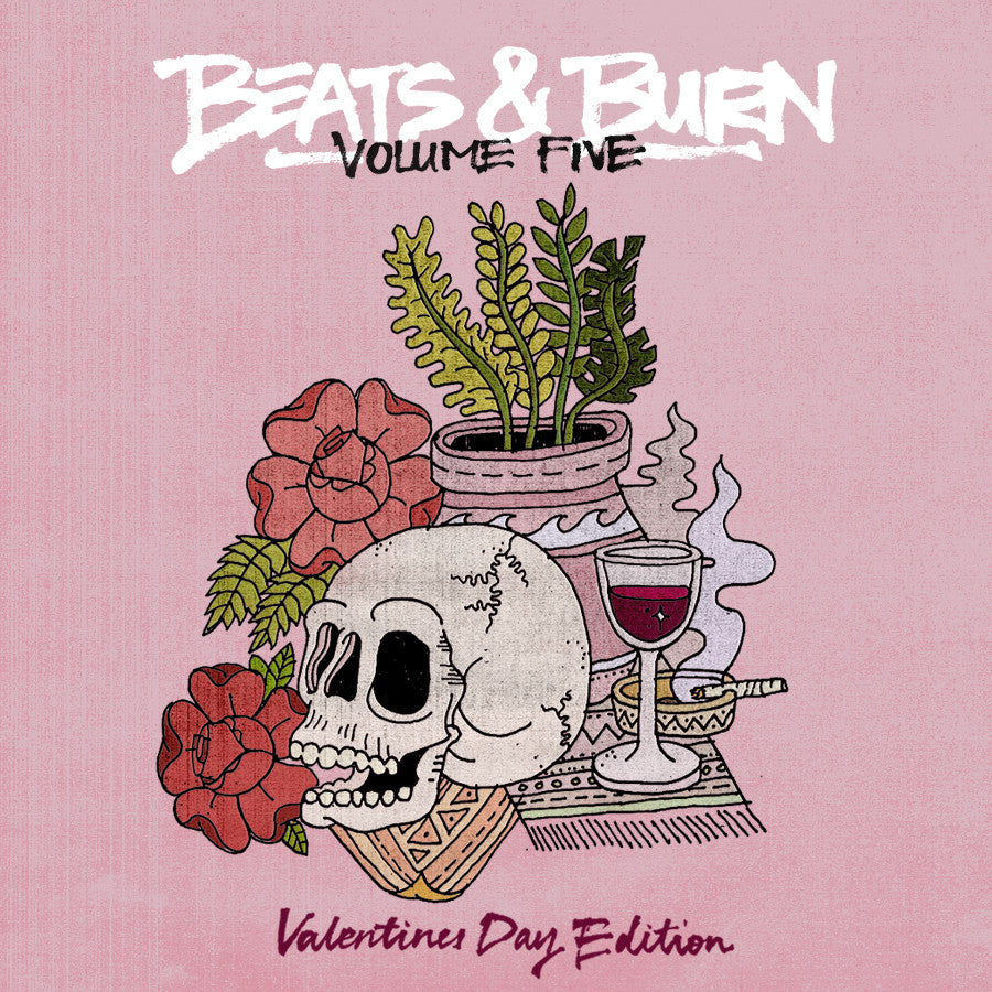 Beats & Burn Vol. 5 - February Playlist