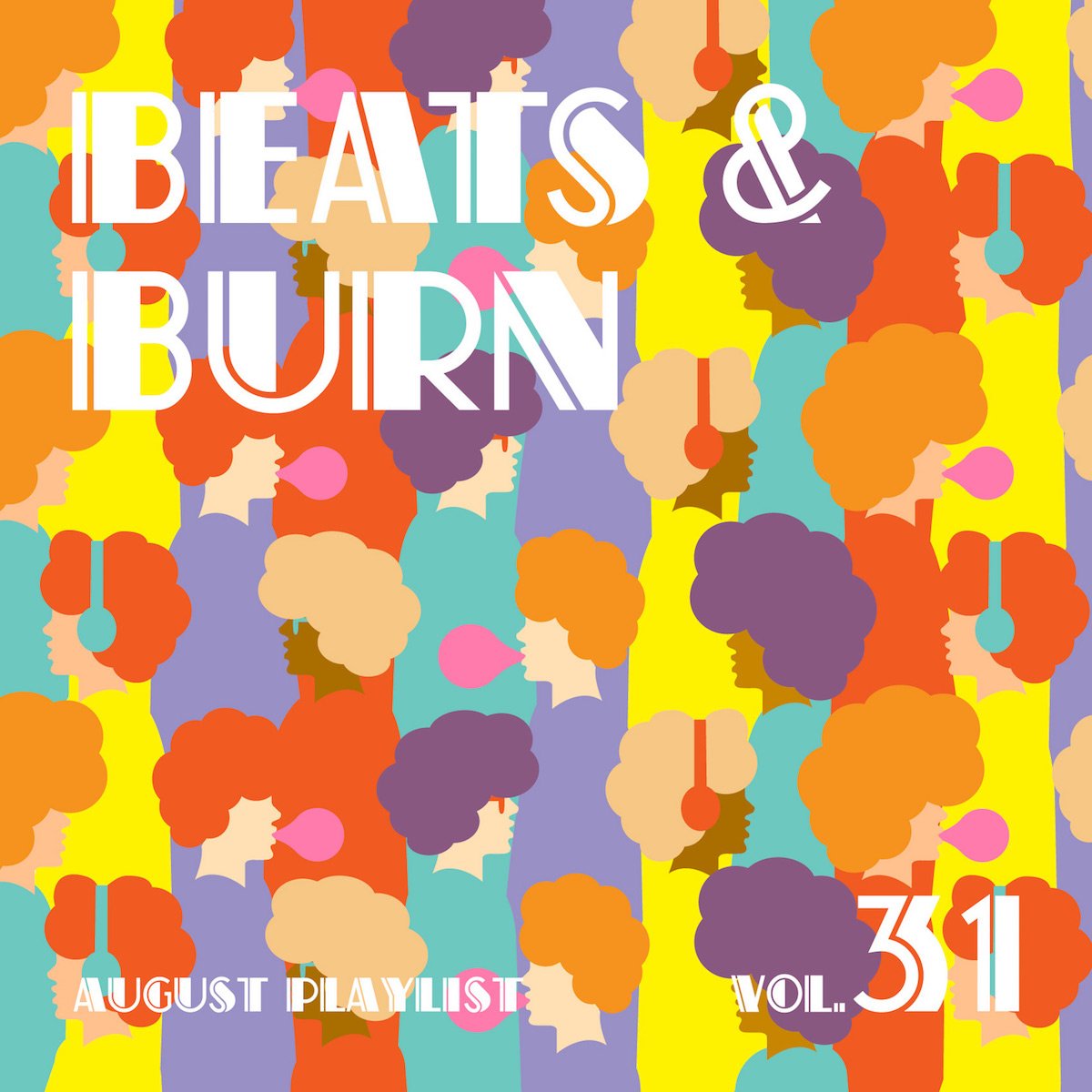 Beats & Burn Volume 31 - DJ Bob Ham