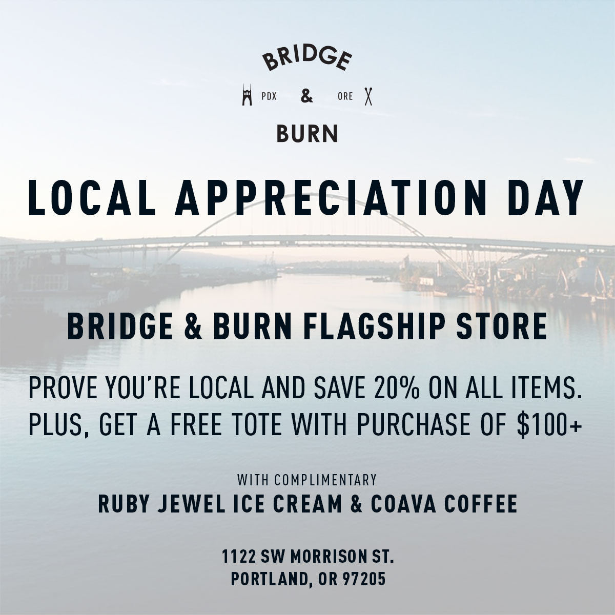 Portlanders Only! Bridge & Burn is throwing a Local Appreciation Day May 20th